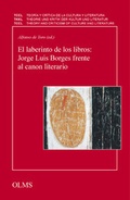 Cover: El laberinto de los libros: Jorge Luis Borges frente al canon literario - Georg Olms Verlag