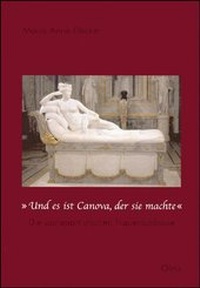 Abbildung von: "Und es ist Canova, der sie machte". Die bonapartistischen Frauenbildnisse - Georg Olms Verlag