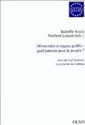 Cover: D&eacute;mocratie et espace public: quel pouvoir pour le peuple? - Georg Olms Verlag
