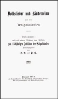 Cover: Volkslieder und Kinderreime aus den Wolgakolonien /gesammelt und mit einem Anhang von R&auml;tseln zum 150j&auml;hrigen Jubil&auml;um der Wolgakolonien - Georg Olms Verlag