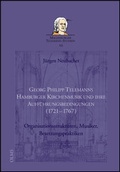 Cover: Georg Philipp Telemanns Hamburger Kirchenmusik und ihre Auff&uuml;hrungsbedingungen (1721-1767) - Georg Olms Verlag