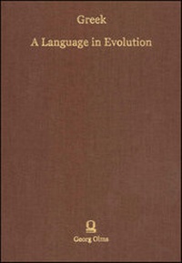 Enlarge image Cover: Greek - A Language in Evolution - Georg Olms Verlag