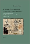 Cover: Von der Kunstkammer zum Kupferstich-Kabinett - Georg Olms Verlag