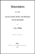 Cover: Denkw&uuml;rdigkeiten einer Reise nach dem russischen Amerika, nach Mikronesien und durch Kamtschatka - Georg Olms Verlag
