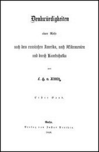 Abbildung von: Denkwürdigkeiten einer Reise nach dem russischen Amerika, nach Mikronesien und durch Kamtschatka - Georg Olms Verlag