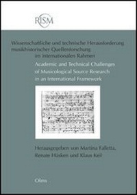 Abbildung von: RISM - Wissenschaftliche und technische Herausforderung musikhistorischer Quellenforschung im internationalen Rahmen / Academic and Technical Challenges of Musicological Source Research in an International Framework - Georg Olms Verlag