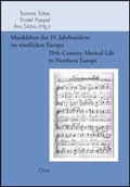 Cover: Musikleben des 19. Jahrhunderts im n&ouml;rdlichen Europa / 19th-Century Musical Life in Northern Europe - Georg Olms Verlag