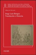 Cover: Jorge Luis Borges: Translaci&oacute;n e Historia - Georg Olms Verlag
