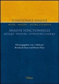 Cover: Funktionale Analyse : Musik - Malerei - antike Literatur Analyse Fonctionnelle : Musique - Peinture - Litt&eacute;rature classique - Georg Olms Verlag