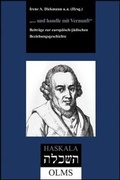 Cover: ". und handle mit Vernunft". Beitr&auml;ge zur europ&auml;isch-j&uuml;dischen Beziehungsgeschichte - Georg Olms Verlag