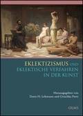 Cover: Eklektizismus und eklektische Verfahren in der Kunst - Georg Olms Verlag