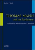Cover: Thomas Mann und der Faschismus - Georg Olms Verlag