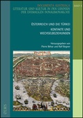 Cover: &Ouml;sterreich und die T&uuml;rkei - Kontakte und Wechselbeziehungen - Georg Olms Verlag