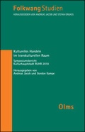 Cover: Kulturelles Handeln im transkulturellen Raum - Georg Olms Verlag