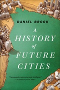Cover: A History of Future Cities - W. W. Norton & Company