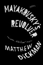 Cover: Mayakovsky's Revolver - W. W. Norton & Company