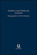 Cover: Schriften zu den Politika des Aristoteles - Georg Olms Verlag