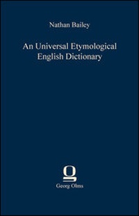 Abbildung von: An Universal Etymological English Dictionary - Georg Olms Verlag
