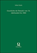Cover: Geschichte der Botanik vom 16. Jahrhundert bis 1860 - Georg Olms Verlag