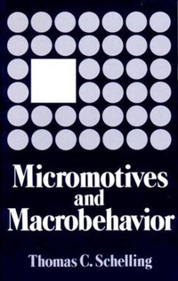 Enlarge image Cover: Micromotives and Macrobehavior - WW Norton & Co