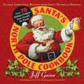 Cover: Santa'S North Pole Cookbook - Tarcherperigee