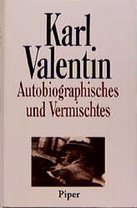 Enlarge image Cover: Autobiographisches und Vermischtes - Piper