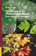 Cover: Einf&uuml;hrung in die Pflanzenbestimmung nach vegetativen Merkmalen - Quelle & Meyer