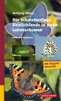 Cover: Die Schmetterlinge Deutschlands in ihren Lebensr&auml;umen - Quelle & Meyer