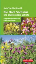 Cover: Die Flora Sachsens und angrenzender Gebiete - Quelle & Meyer