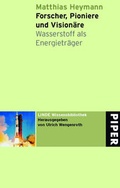 Cover: Forscher, Pioniere und Vision&auml;re<BR>Scientists, pioneers and visionaries - Piper