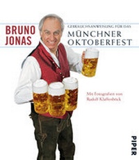 Abbildung von: Gebrauchsanweisung für das Münchner Oktoberfest - Piper