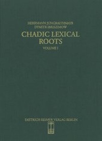 Enlarge image Cover: Chadic Lexical Roots - Reimer Verlag