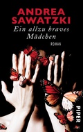 Cover: Ein allzu braves M&auml;dchen - Piper