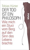 Cover: Der Tod ist ein Philosoph - Piper