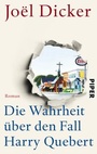 Cover: Die Wahrheit über den Fall Harry Quebert - Piper