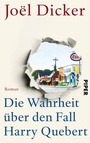 Cover: Die Wahrheit über den Fall Harry Quebert - Piper