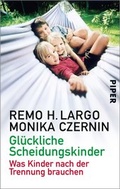 Cover: Gl&uuml;ckliche Scheidungskinder - Piper