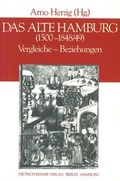 Cover: Das alte Hamburg (1500-1848/49) - Reimer Verlag
