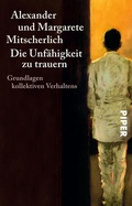 Cover: Die Unf&auml;higkeit zu trauern - Piper