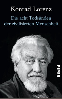 Abbildung von: Die acht Todsünden der zivilisierten Menschheit - Piper