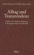 Cover: Alltag und Transzendenz - Karl Alber Verlag