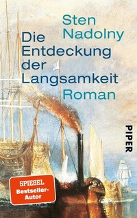 Abbildung von: Die Entdeckung der Langsamkeit - Piper