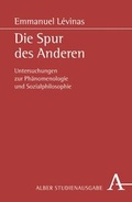 Cover: Die Spur des Anderen - Karl Alber Verlag