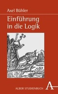 Cover: Einf&uuml;hrung in die Logik - Karl Alber Verlag