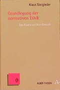 Cover: Grundlegung der normativen Ethik - Karl Alber Verlag