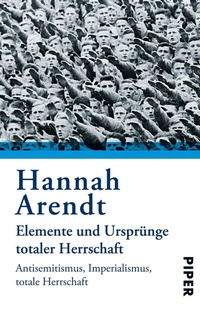 Enlarge image Cover: Elemente und Ursprünge totaler Herrschaft - Piper