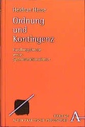 Cover: Ordnung und Kontingenz - Karl Alber Verlag