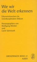 Cover: Wie wir die Welt erkennen - Karl Alber Verlag