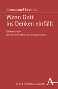 Cover: Wenn Gott ins Denken einf&auml;llt - Karl Alber Verlag