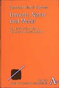 Cover: Umwelt, Natur und Moral - Karl Alber Verlag